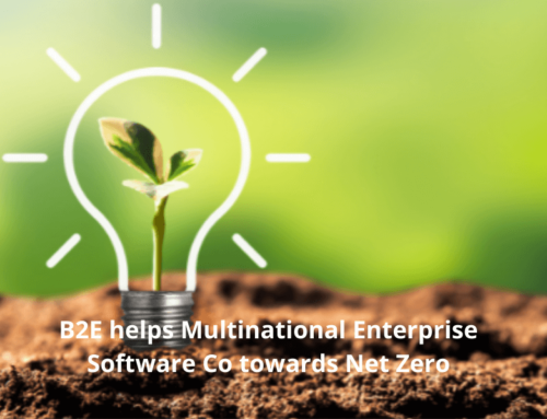 B2E helps Multinational Enterprise Software Co towards Net Zero